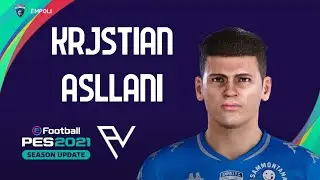 ASLLANI Edit eFootball PES 2021