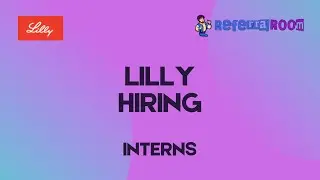 Eli Lilly and Company Jobs | Role : Internship | Referral Room