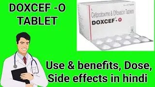 DOXCEF O tablet / doxcef o / Cefpodoxime & Ofloxacin tablet uses in hindi / healthtipswithkhan.