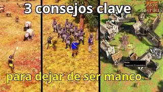 3 CONSEJOS PARA MEJORAR EN AGE OF EMPIRES 3