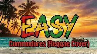 Easy - Commodores Reggae Cover (Moni)