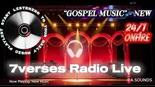 7VERSES RADIO LIVE! NEW MUSIC PREVIEW