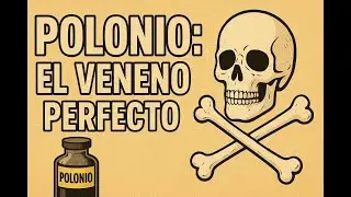 El Veneno Perfecto: Por Qu&eacute; el Polonio-210 es Indetectable