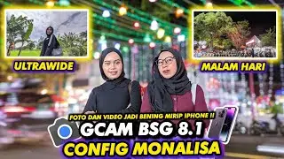 Pakai ini Kamera HP jadi mirip iPhone‼️Gcam Bsg 8.1 Config Monalisa, buktikan sendiri 👍🏻