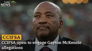 CCIFSA open to engage Gayton McKenzie allegations