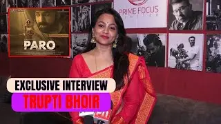 Exclusive Interview With Trupti Bhoir For Film PARO | With TELLYINDIA