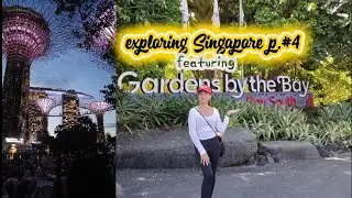 Singapore p. 4 exploring garden by the bay #travel #lifeisbutadream #travelvlog @sanshinesworld