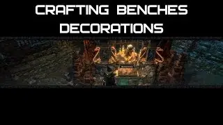 Crafting Benches Decorations - Part II [Separate Decorations - Hideout PoE]