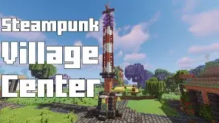 Minecraft Steampunk Village Center | Retro-Futuristic Hub Inspiration