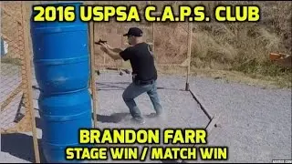 2016 USPSA C.A.P.S. Club Practical Pistol Shooting Competition Brandon Farr Mark Brown
