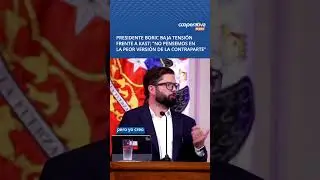 Presidente Boric baja tensi&oacute;n frente a Kast: 
