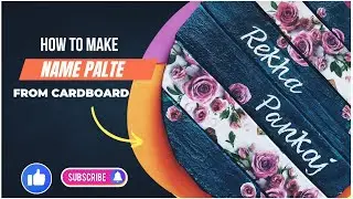 Amazing Yet Easy Diy Name Plate From Cardboard | How to Make Name Plate @ Home | Entrance DIYs Ep-1