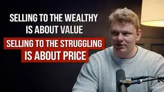 Selling to Rich People Is Easier (No One Tells You This)