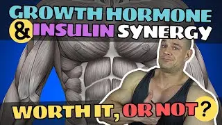 Is Combining Growth Hormone With Insulin A GAME-CHANGER?