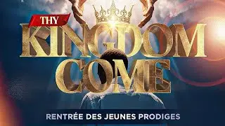 RENTRÉE DES JEUNES PRODIGES : THY KINGDOM COME I Lundi 19 janvier 2026