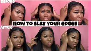 How To: Lay Your Edges | how to slay your edges
