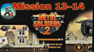 Metal Soldiers 2 &mdash; Missions 13 & 14 | Intense Action and Epic Battles!