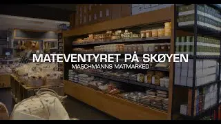Mateventyret på Skøyen – Maschmanns Matmarked