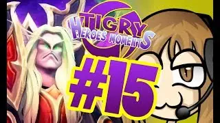 Tigry - Heroes Moments #15 | SELAMA ASHALANORE |