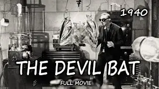 The Devil Bat (1940) | Full Movie | Bela Lugosi | Classic Horror