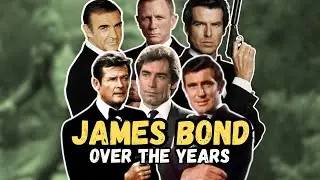 The Evolution of James Bond | From Connery to Craig