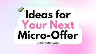 Ideas for Your Next Micro-Offer
