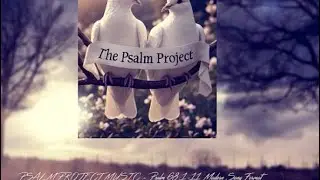 Psalm 68:1-11 Modern Song Format - Official Music Video