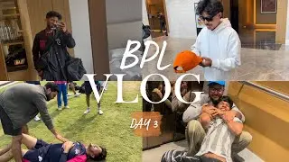 Bpl vlog day 3 || set to win 