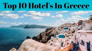Top 10 Luxury Best Boutique Hotels in Greece | Best Area To Stay In Greece | Advotis4u