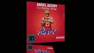 abdel azizny JMFDV feat. M.A dry x k - po ( prod by. da skyboy )