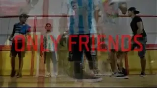 ONLY FRIENDS DEATH FIGHT NORDESTE