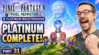 Final Fantasy 5 Platinum trophy guide part 31 - Platinum Trophy Complete!