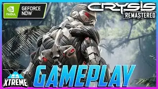 GeForce NOW Gameplay | Crysis Remastered | Max Settings, RTX On & DLSS Ultra Performance
