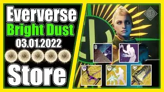 EVERVERSE STORE RESET | BRIGHT DUST ONLY | 03.01.2022 | DESTINY 2