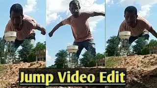 Jump Video Editing On Kinemaster App | Full Process | Sintu Tech Champion