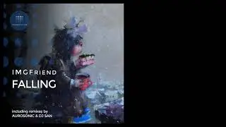 IMGFriend - Falling (Aurosonic Vocal Mix)