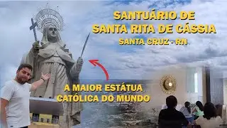 Santuário de Santa Rita de Cassia | A maior estátua católica do mundo | Santa Cruz - RN