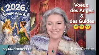 VOEUX DES ANGES & DES GUIDES POUR 2026 ! 😇🥳❤️🙏☀️