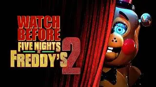 The Only Recap You Need Before Five Nights At Freddy's 2
