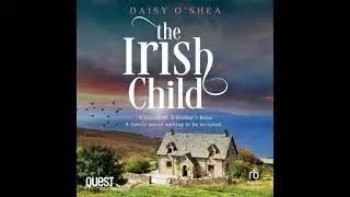 Irish Child: Emerald Isles Book 2 - Daisy O'Shea