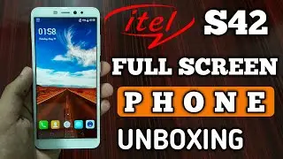 ITEL S42 UNBOXING || itel S42 Full Screen Smartphone Unboxing