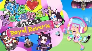 【We Love Katamari REROLL+】KEEP ROLLIN ROLLIN ROLLIN