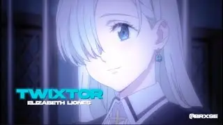 Elizabeth Liones Twixtor seven deadly sins