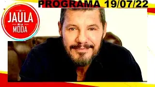 La Jaula de la moda - Programa 19/07/22 - Tinelli habl&oacute; antes del estreno de Canta conmigo ahora