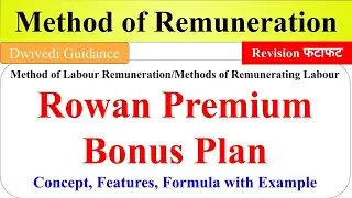 Rowan Premium Plan, Rowan Premium Bonus Plan, Incentive Schemes, rowan premium method, bcom, bba