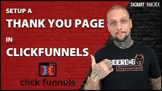 How To Quickly Setup A Thank You Page In Clickfunnels