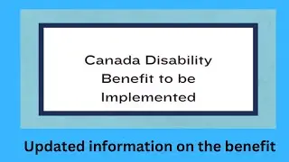 New Canada Disability Benefit: Financial support for a more inclusive future in 2025! #life #news
