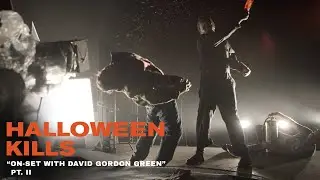 HALLOWEEN KILLS | On set with David Gordon Green &ndash; Part 2 (Universal Pictures) HD