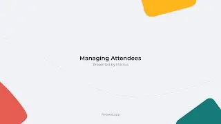 Rekwest - Managing Attendees