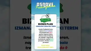 BIZNIS PLAN | Fudbalski teren #biznis #preduzetni&scaron;tvo #001   #posao #zarada #srb #marketing #shorts